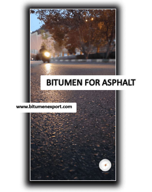 Bitumen for Asphalt